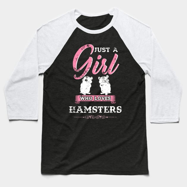 Just a Girl who loves Hamsters Baseball T-Shirt by Dr_Squirrel